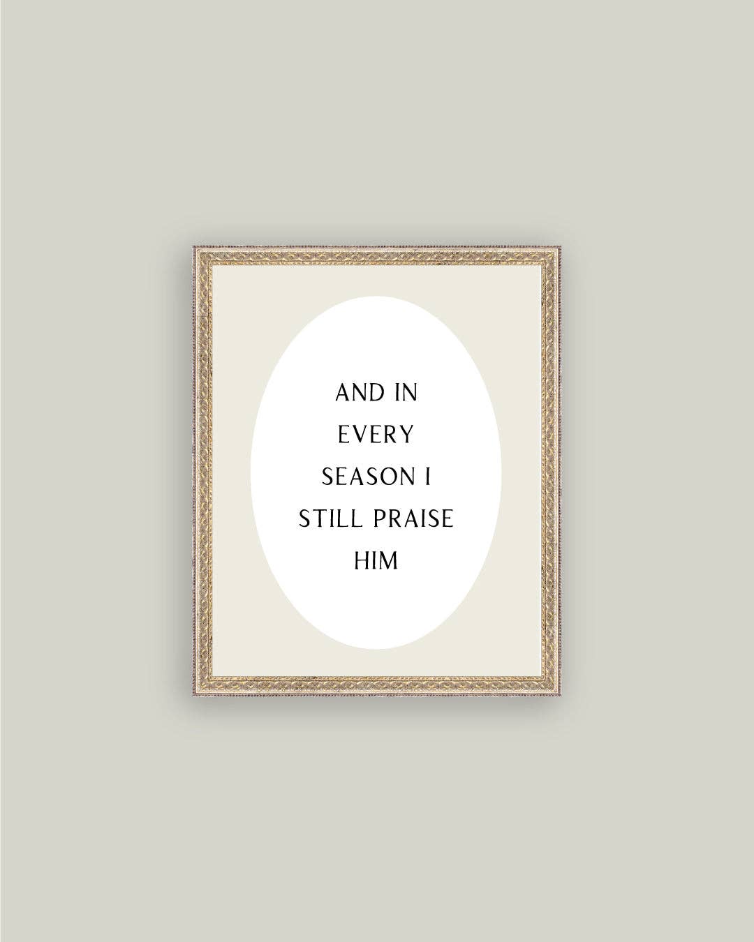 And In Every Season Framed Print