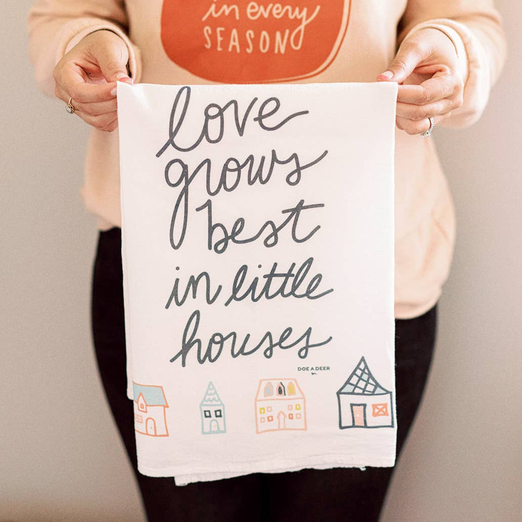 'Love Grows Best' Flour Sack Towel