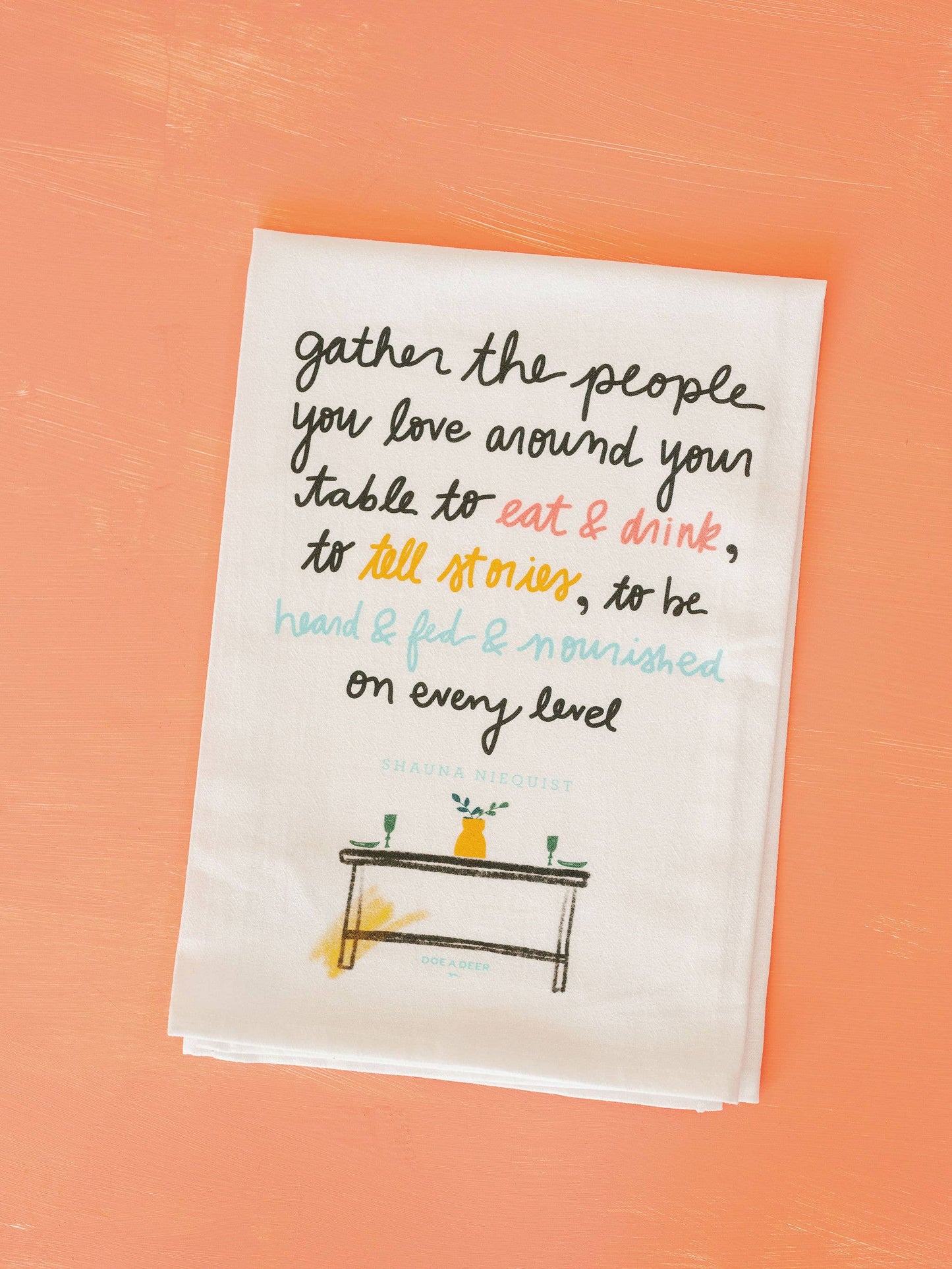'Gather The People You Love' Flour Sack Towel