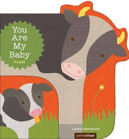 You Are My Baby: Farm Book - American Farm Company