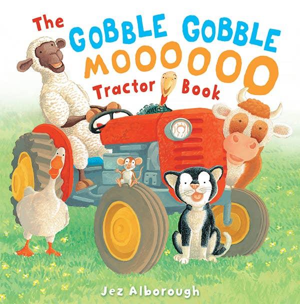 The Gobble Gobble Moooooo Tractor Book - American Farm Company