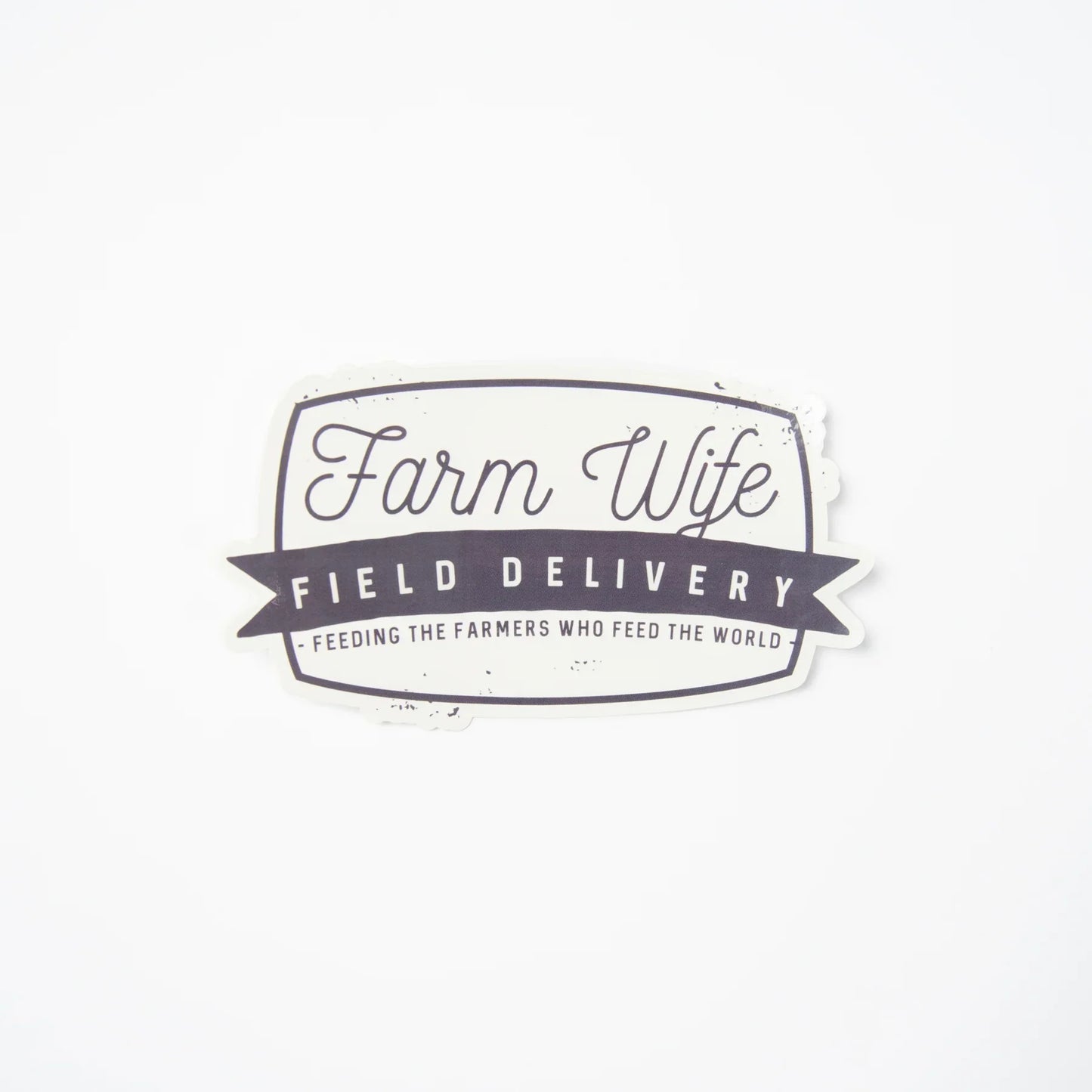 ‘Farm Wife Field Delivery’ Bumper Sticker