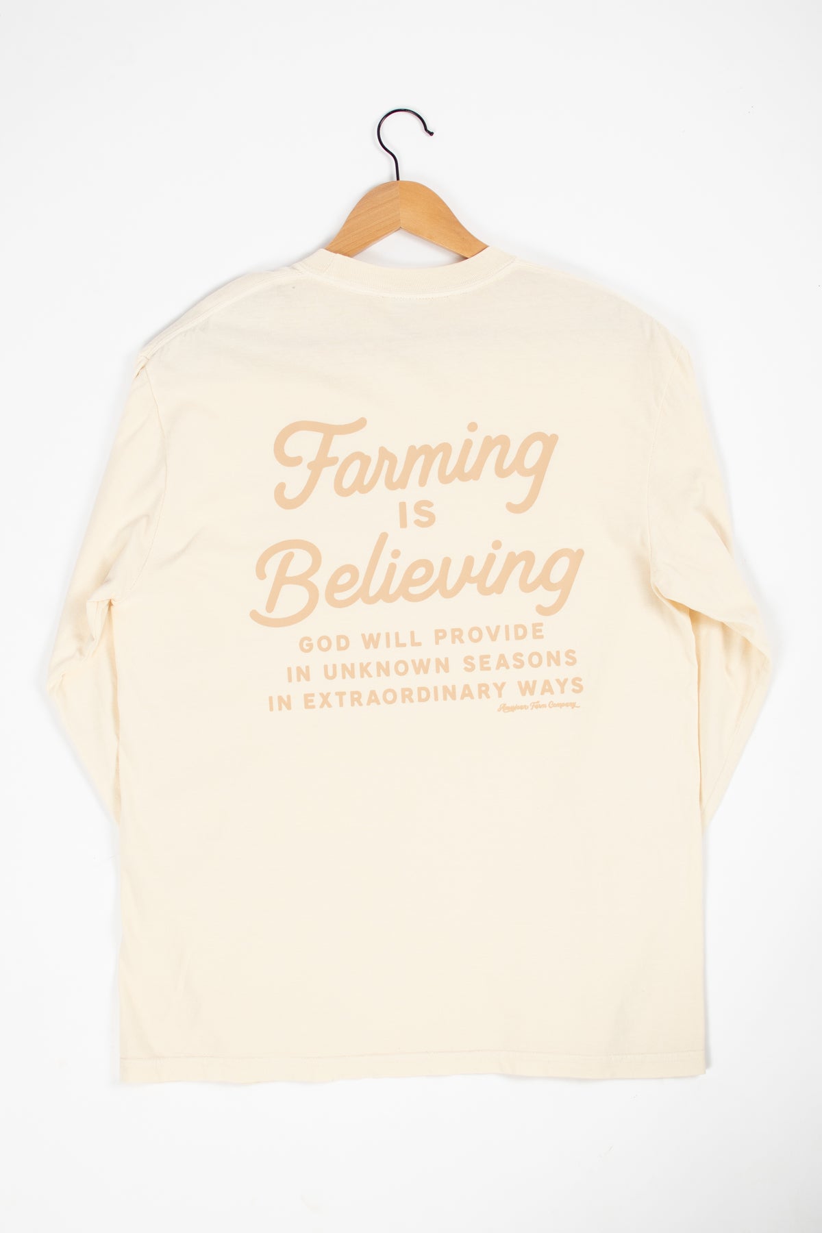'Farming Is Believing' Long Sleeve