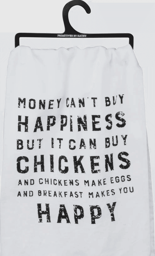 'Happiness But It Can Buy Chickens' Kitchen Towel - American Farm Company