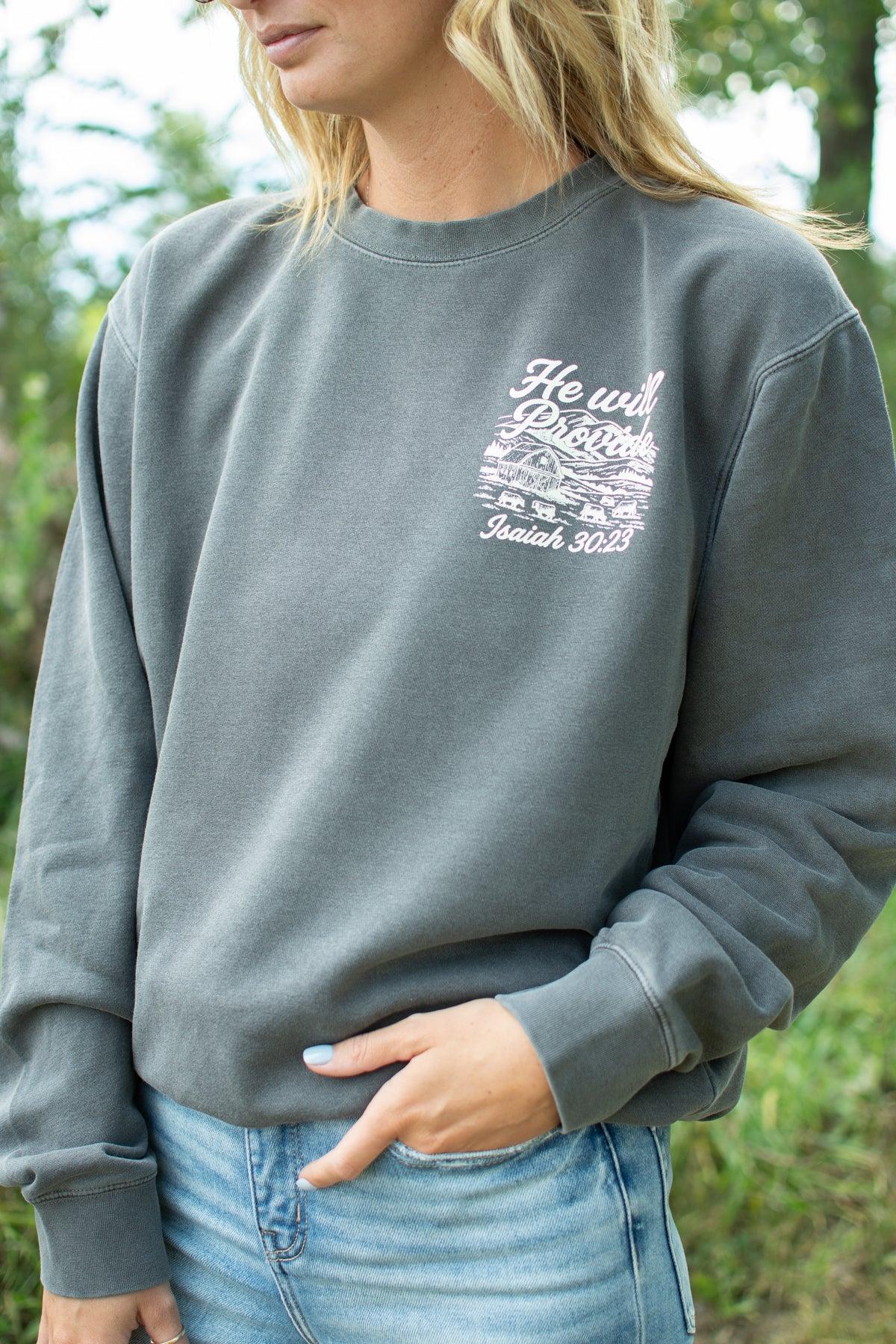'He Will Provide' Isaiah 30:23 Charcoal Crewneck