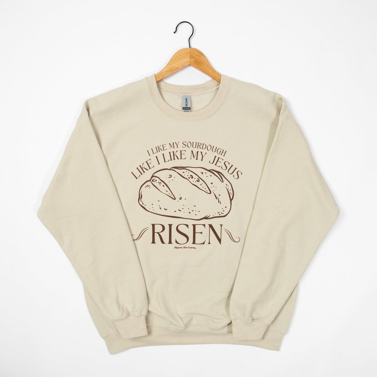 'I Like My Sourdough, Like I Like My Jesus - RISEN' Crewneck - American Farm Company