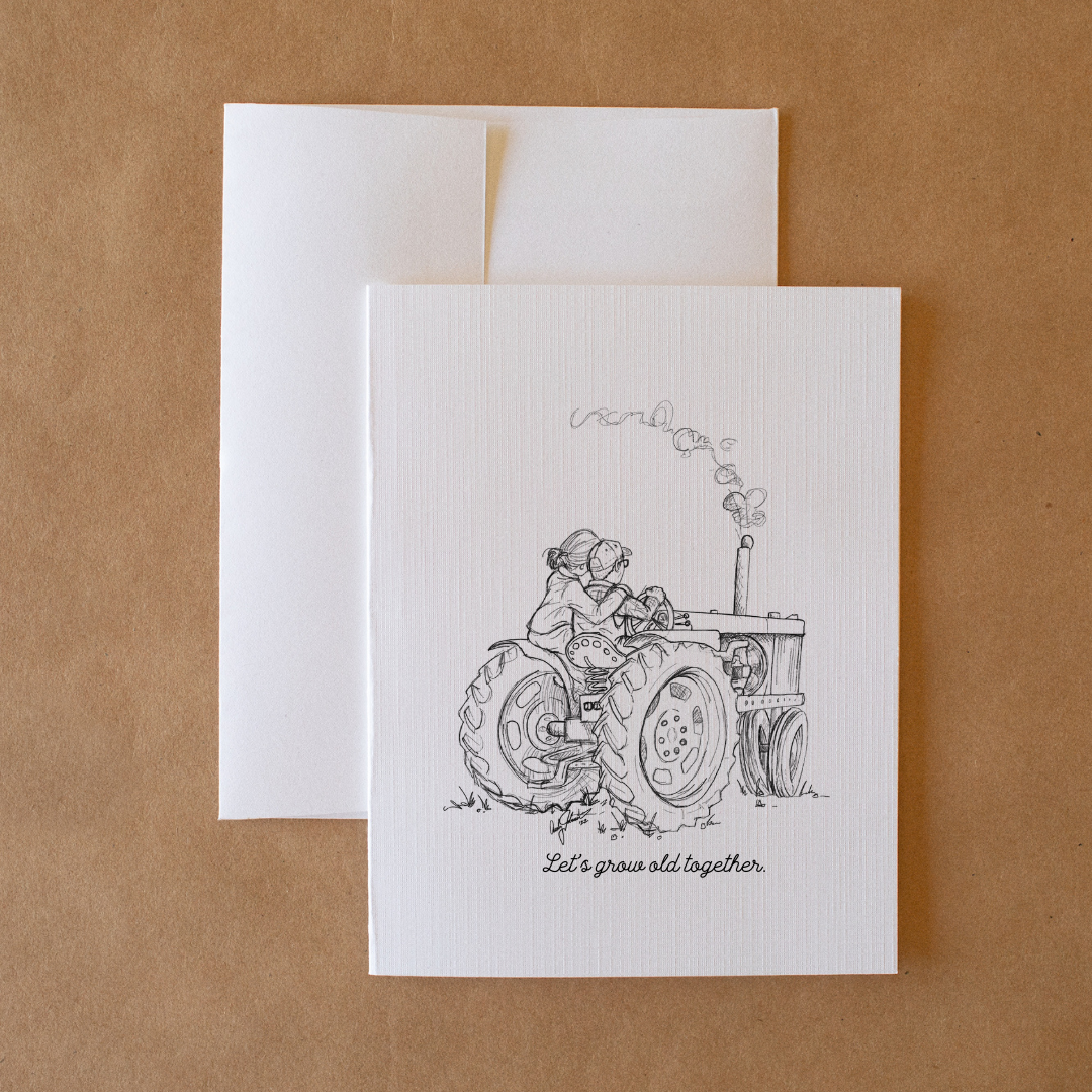 Let's Grow Old Together - Greeting Card