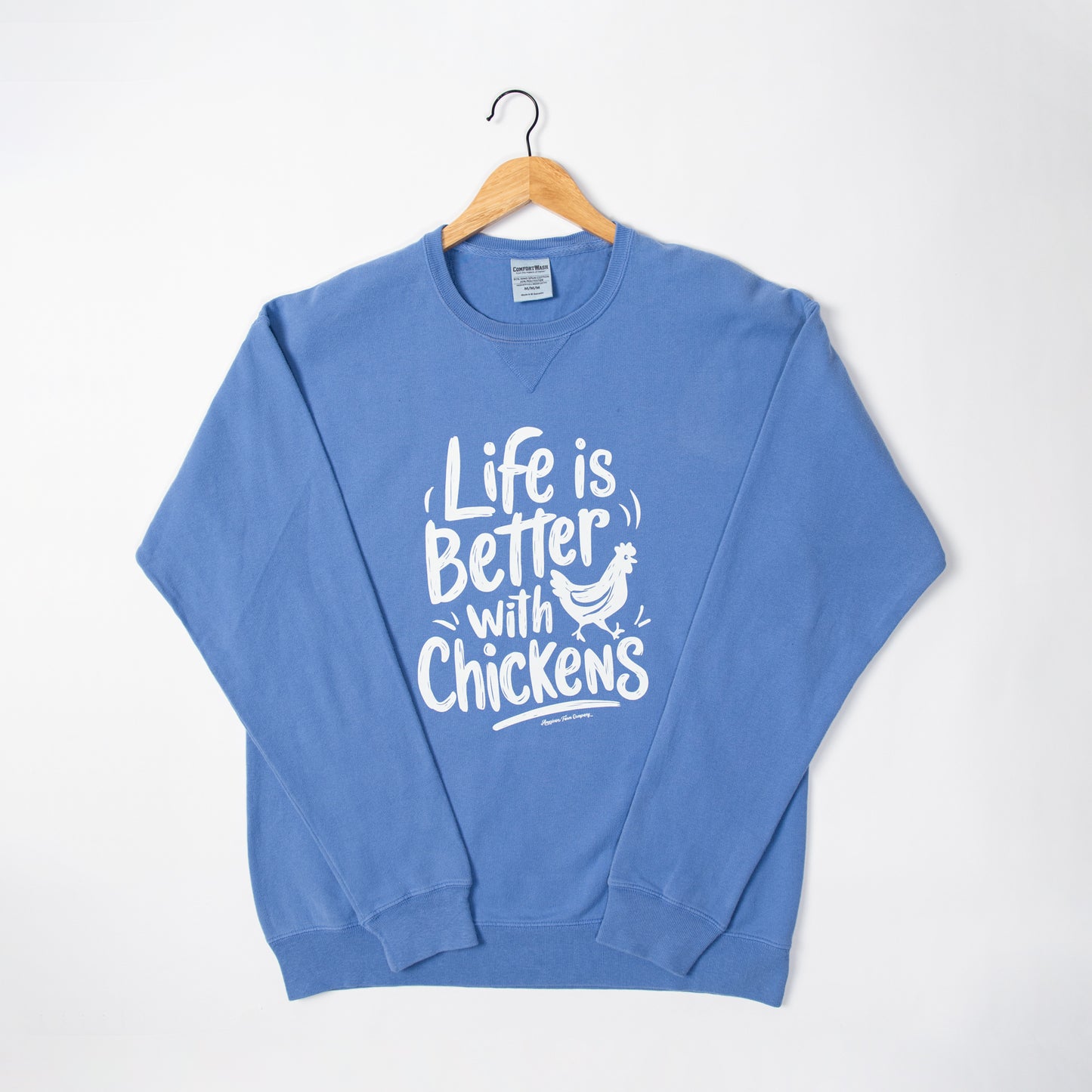 Life is Better with Chickens Blue Crewneck - American Farm Company