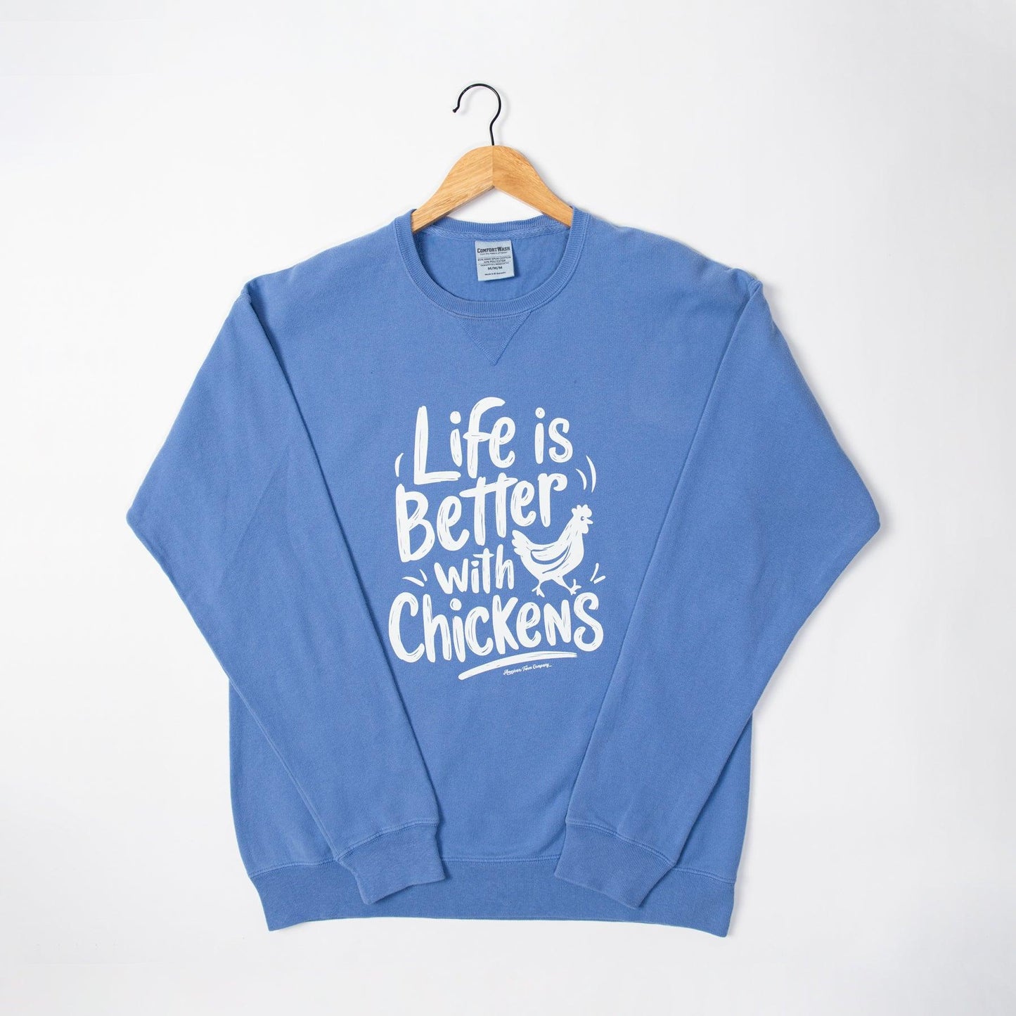 Life is Better with Chickens Blue Crewneck - American Farm Company