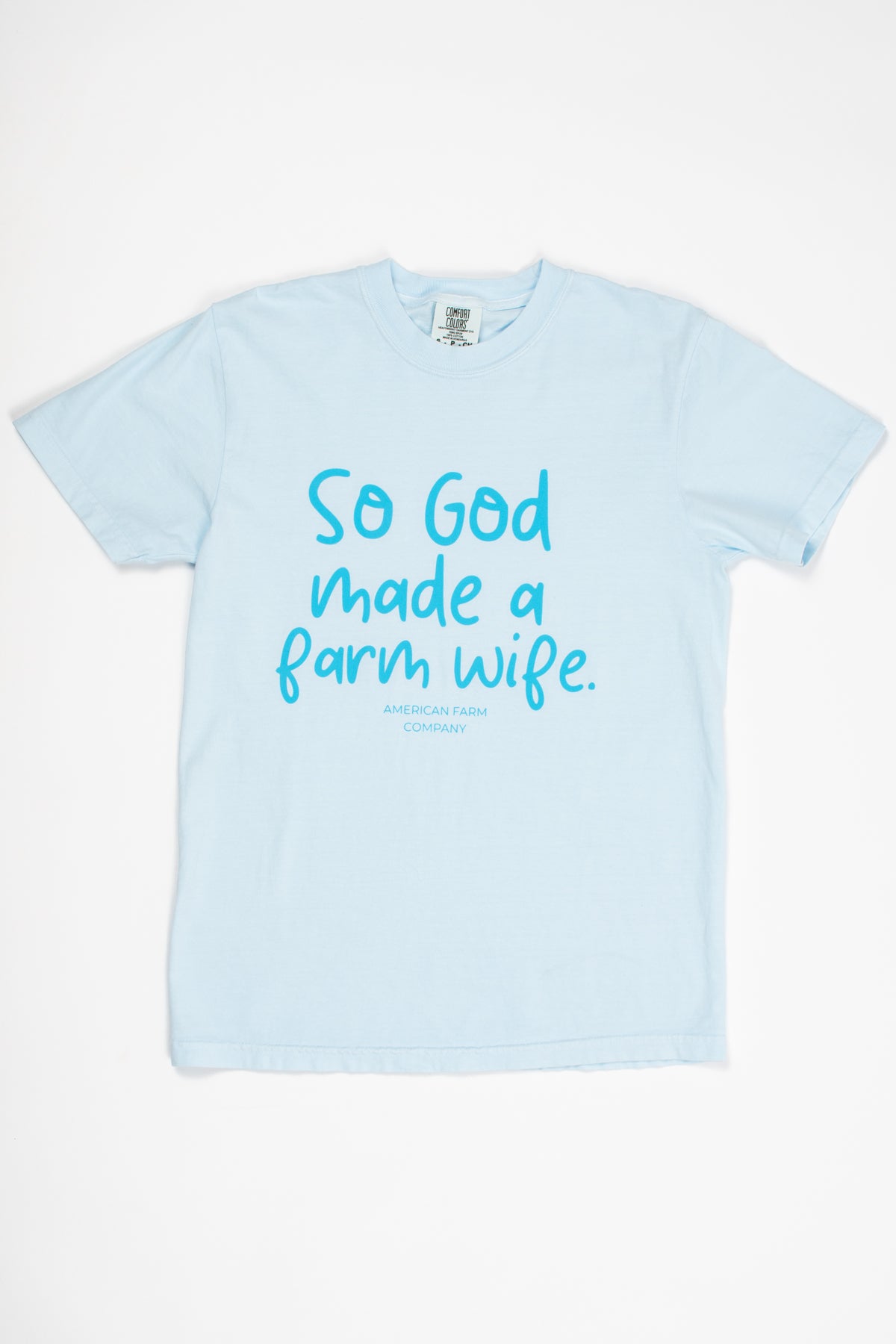 So God Made a Farm Wife' Blue Tee