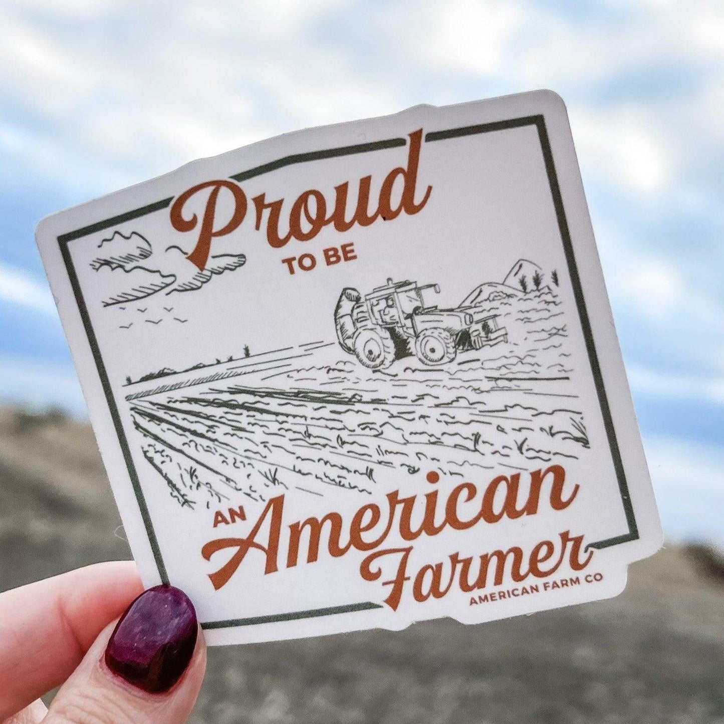 ‘Proud to be an American Farmer’ Sticker - American Farm Company