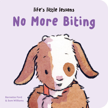 Life's Little Lessons: No More Biting Book