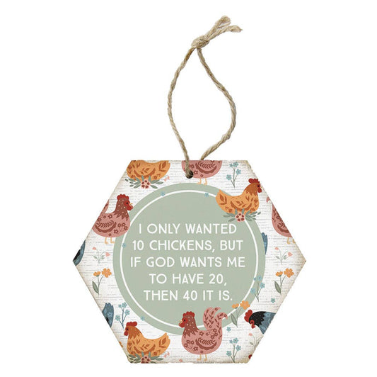'Wanted 10 Chickens'  Ornament