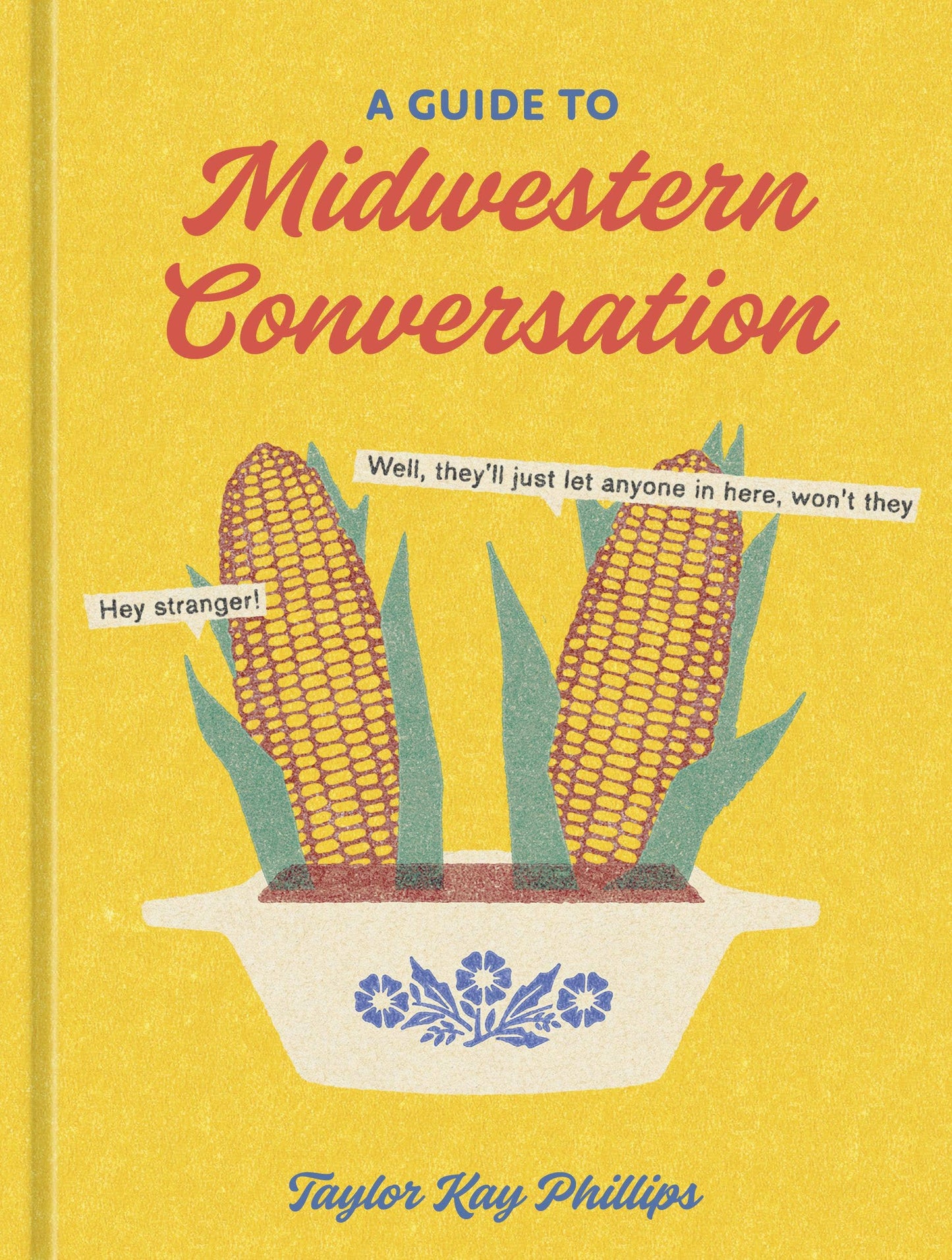 Guide to Midwestern Conversation Book