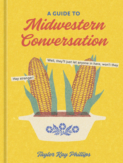 Guide to Midwestern Conversation Book