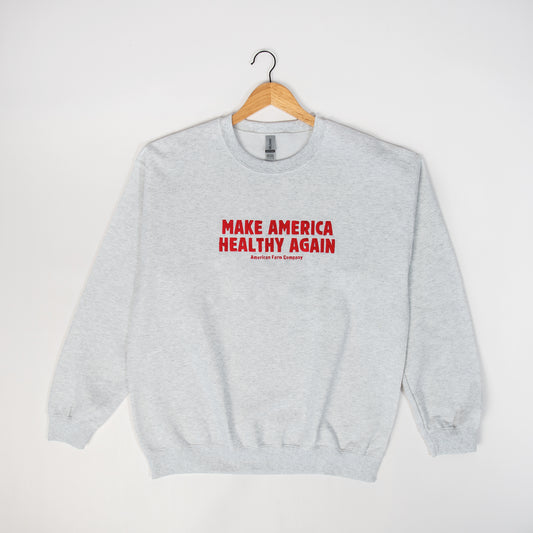 'Make America Healthy Again' Crewneck