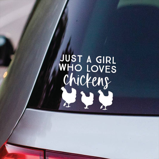'Just a Girl Loves Chickens' Decal
