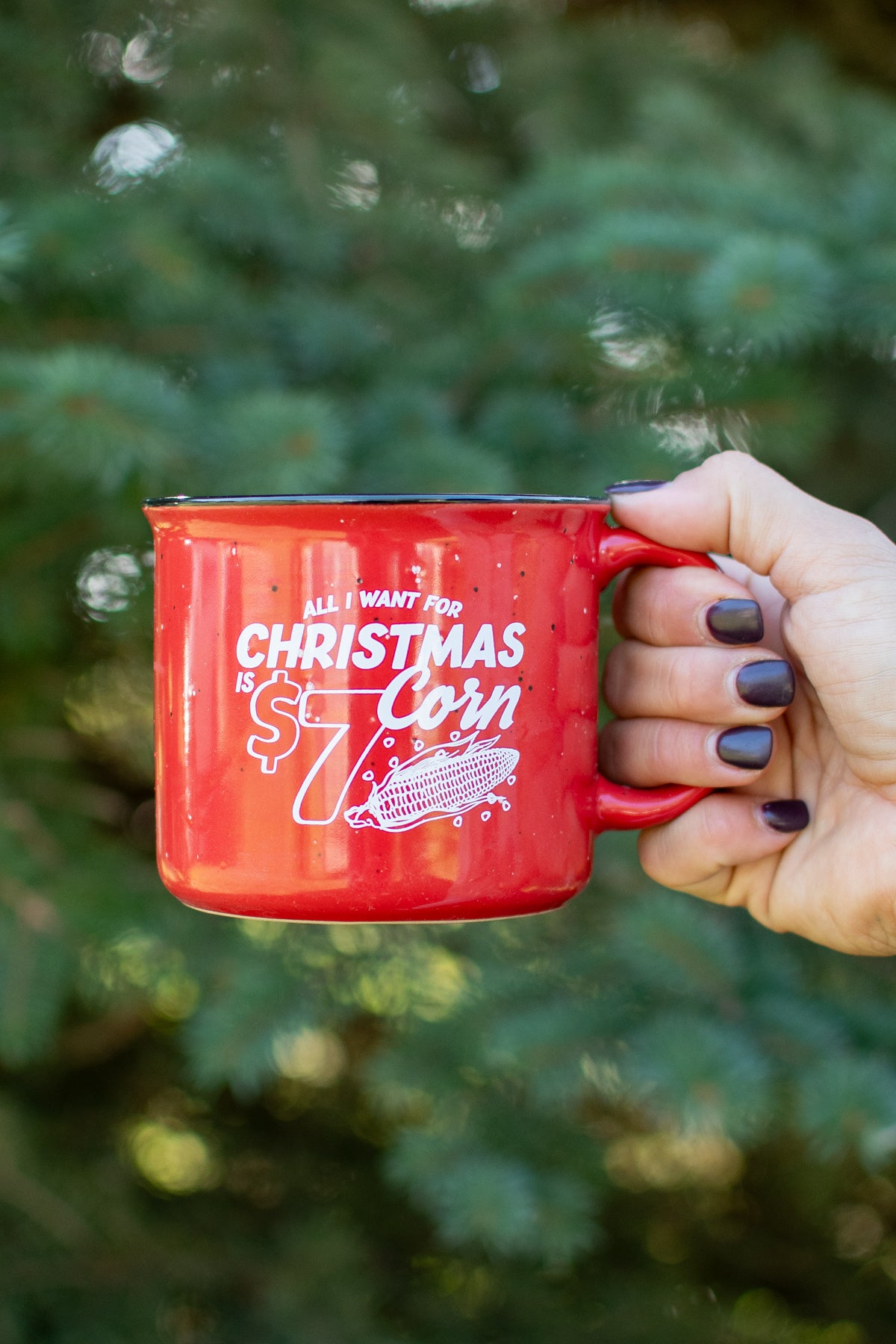 ‘All I Want For Christmas is $7 Corn' Ceramic Mug