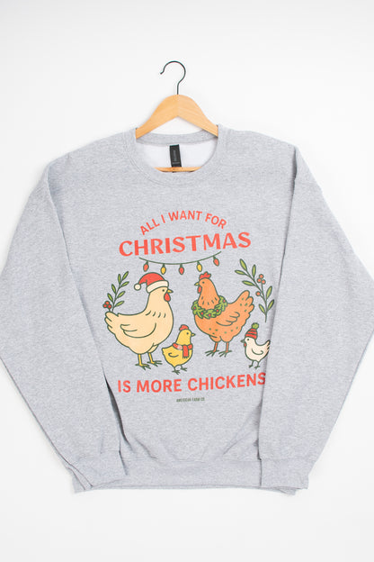 'All I Want for Christmas is More Chickens' Crewneck