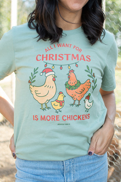 'All I Want For Christmas Is More Chickens' Sage Tee