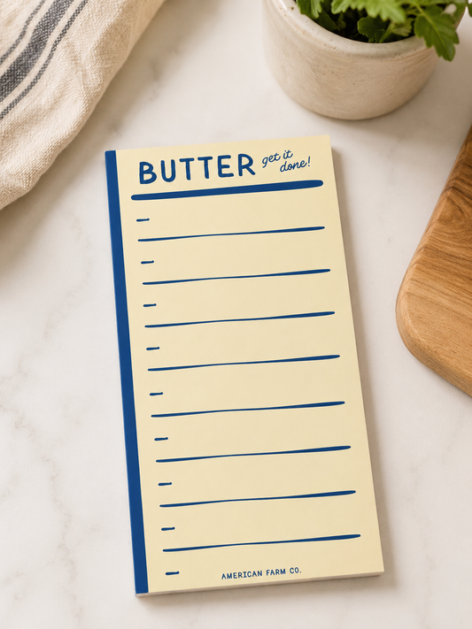 'Butter Get It Done' Notepad