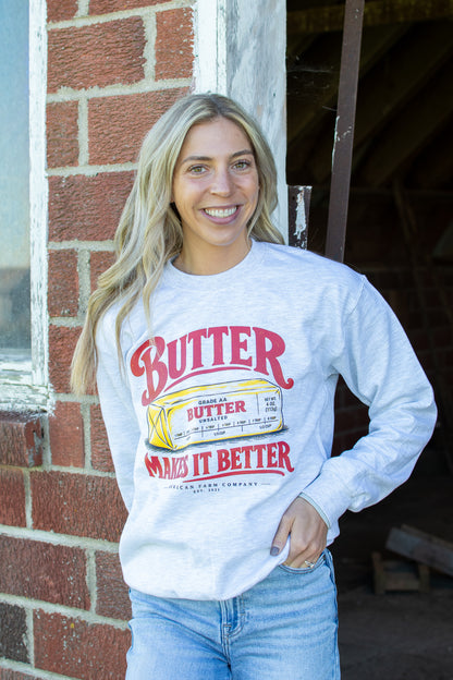 'Butter Makes Everything Better' Adult Crewneck