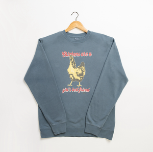 'Chickens are a Girl's Best Friend' Blue Crewneck