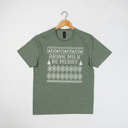 Christmas 'Drink Milk Be Merry' Green Tee