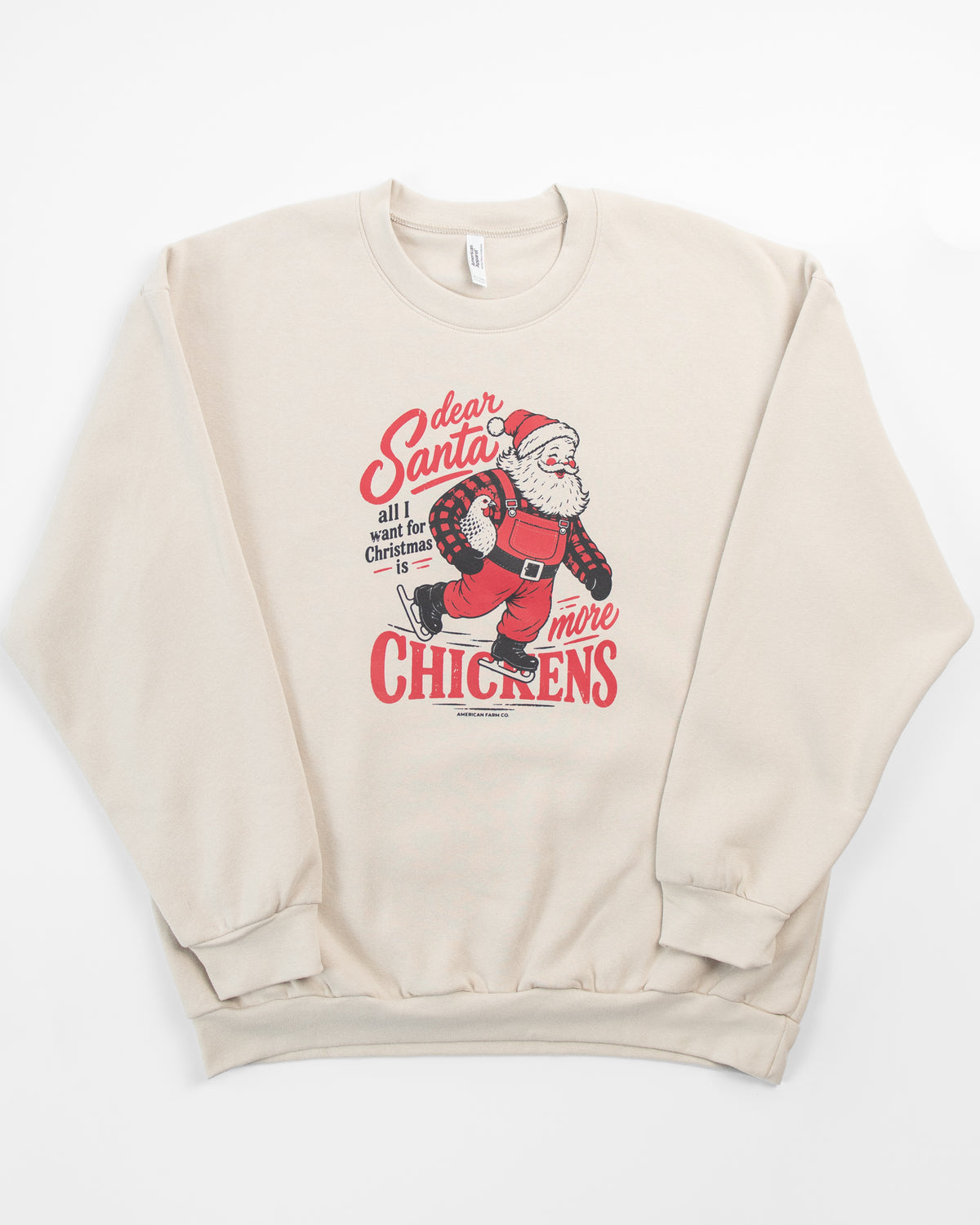 'Dear Santa, ... more Chickens' Adult Crewneck