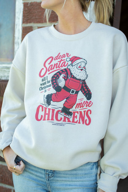 'Dear Santa, ... more Chickens' Adult Crewneck