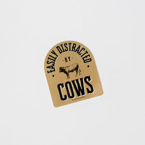 'Easily Distracted by Cows' Sticker - American Farm Company