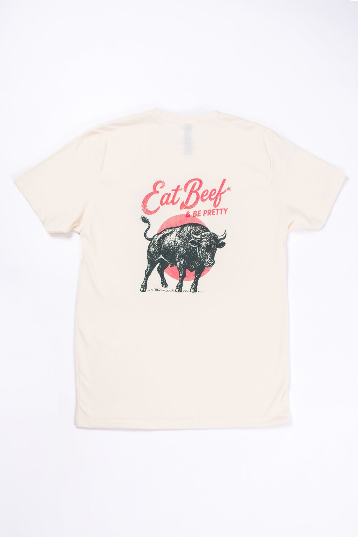 'Eat Beef & Be Pretty' Ivory Essentials Tee