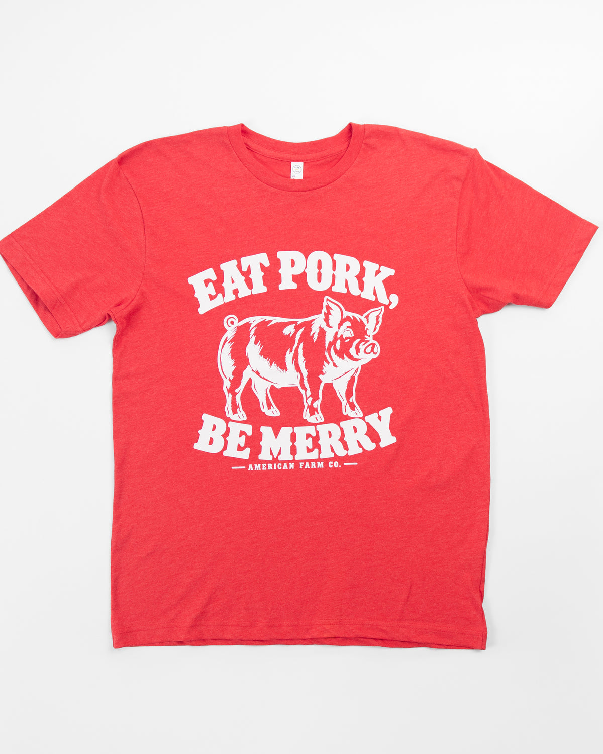 'Eat Pork, Be Merry' Adult T-Shirt
