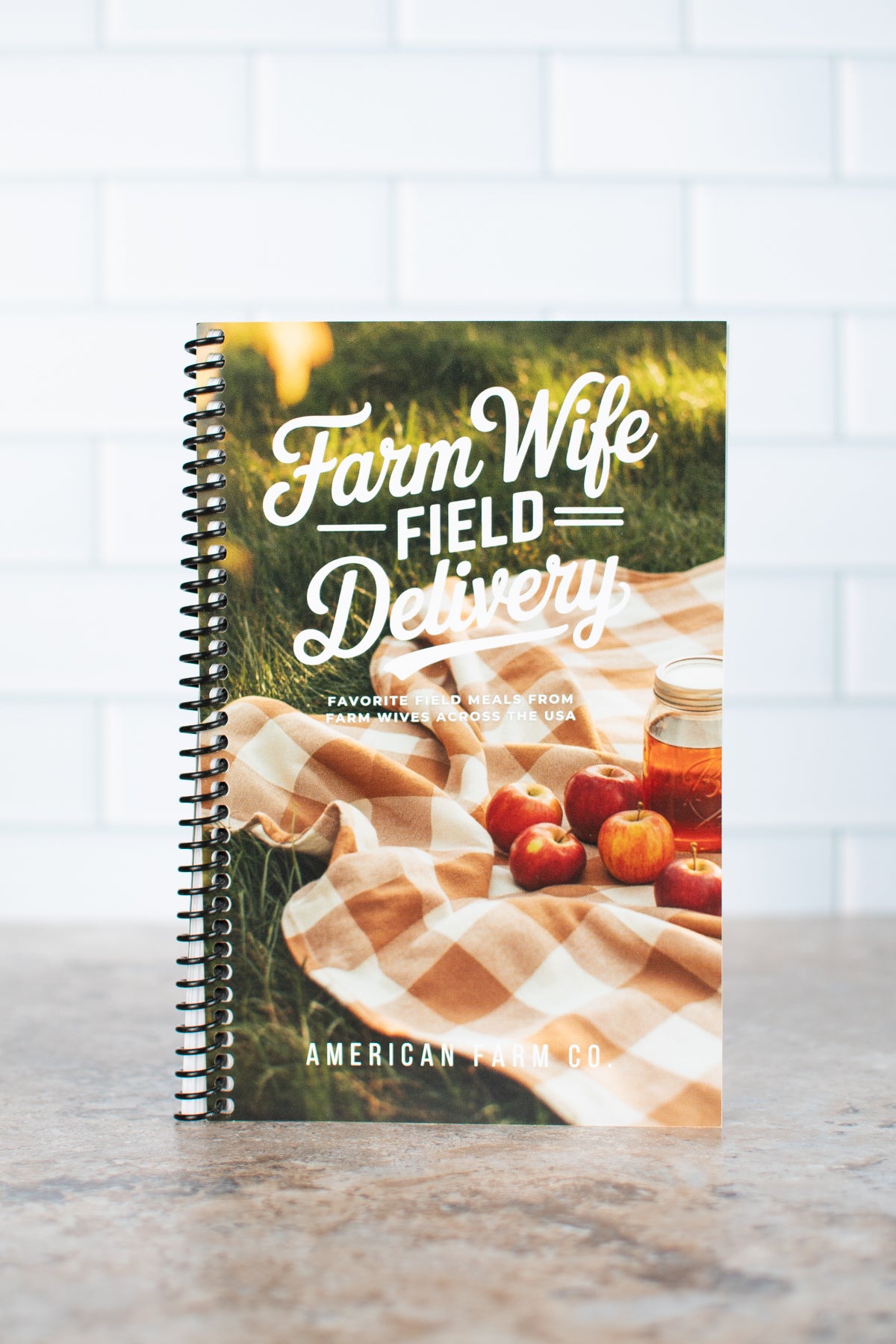 Farm Wife Field Delivery Cookbook : Second Edition