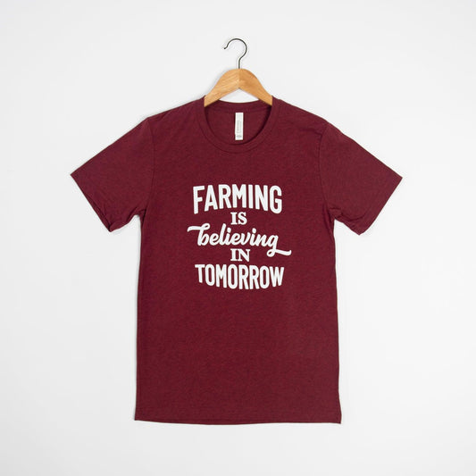 Farming is Believing in Tomorrow Maroon Tee - American Farm Company