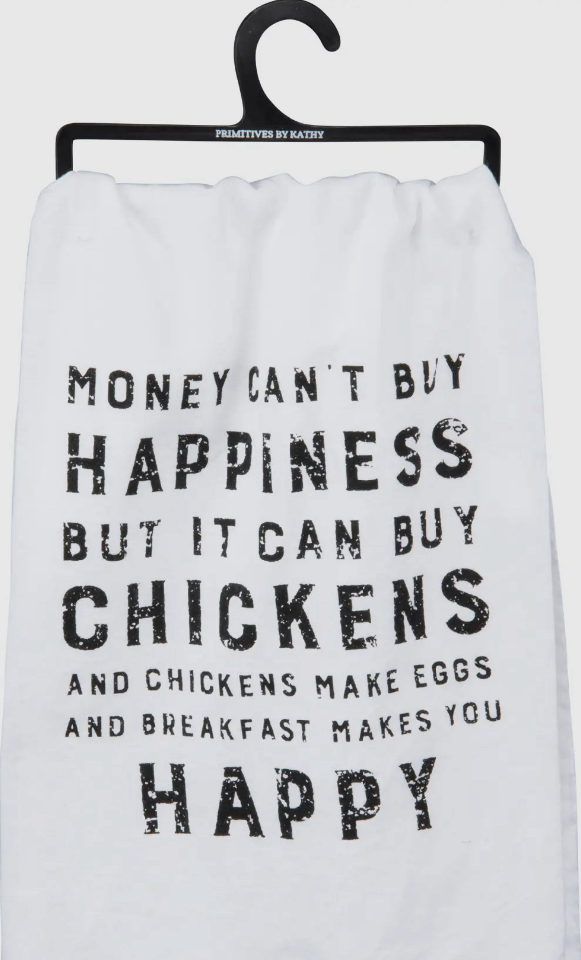 'Happiness But It Can Buy Chickens' Kitchen Towel