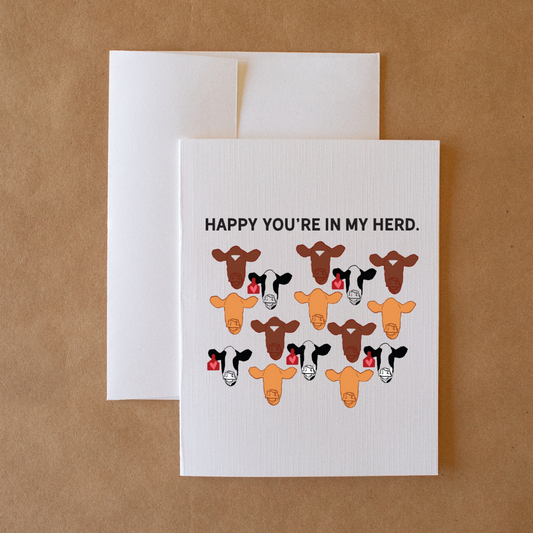 Happy You're In My Herd - Greeting Card