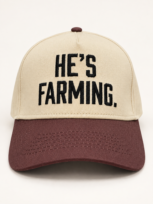 'He's Farming' Trucker Hat