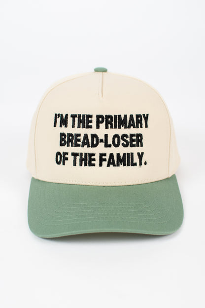'I'm the Primary Bread-Loser of the Family.' Sage Embroidered Trucker Hat