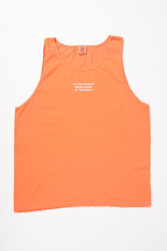 'I'm the Primary Bread-Loser of the Family.' Neon Orange Tank Top