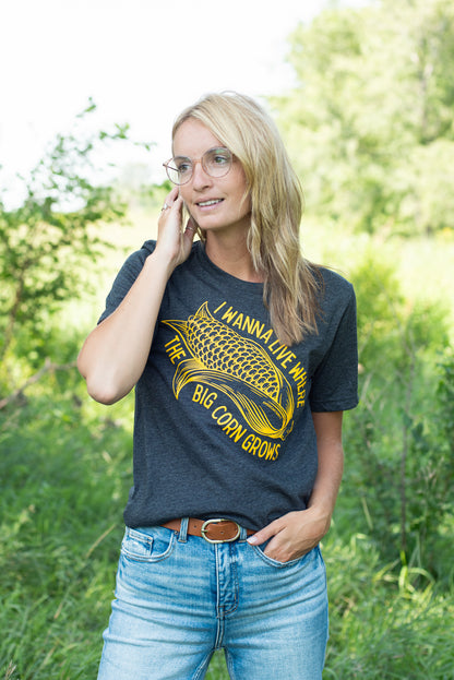 'I Wanna Live Where the Big Corn Grows' Tee