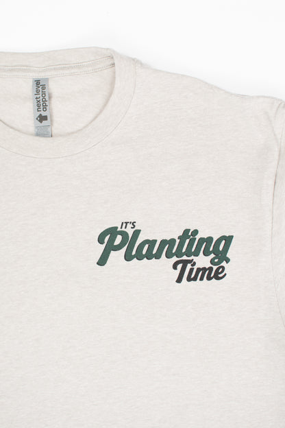 It's Planting Time' Tee