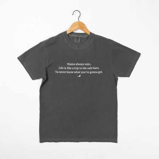 'Life is like a trip to the sale barn...' Charcoal Tee - American Farm Company