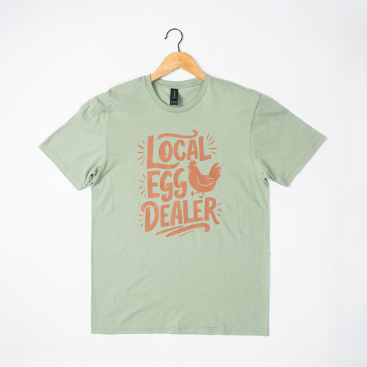 Local Egg Dealer Tee