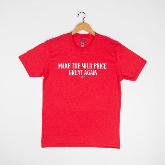 Make The Milk Price Great Again Essentials Tee - American Farm Company