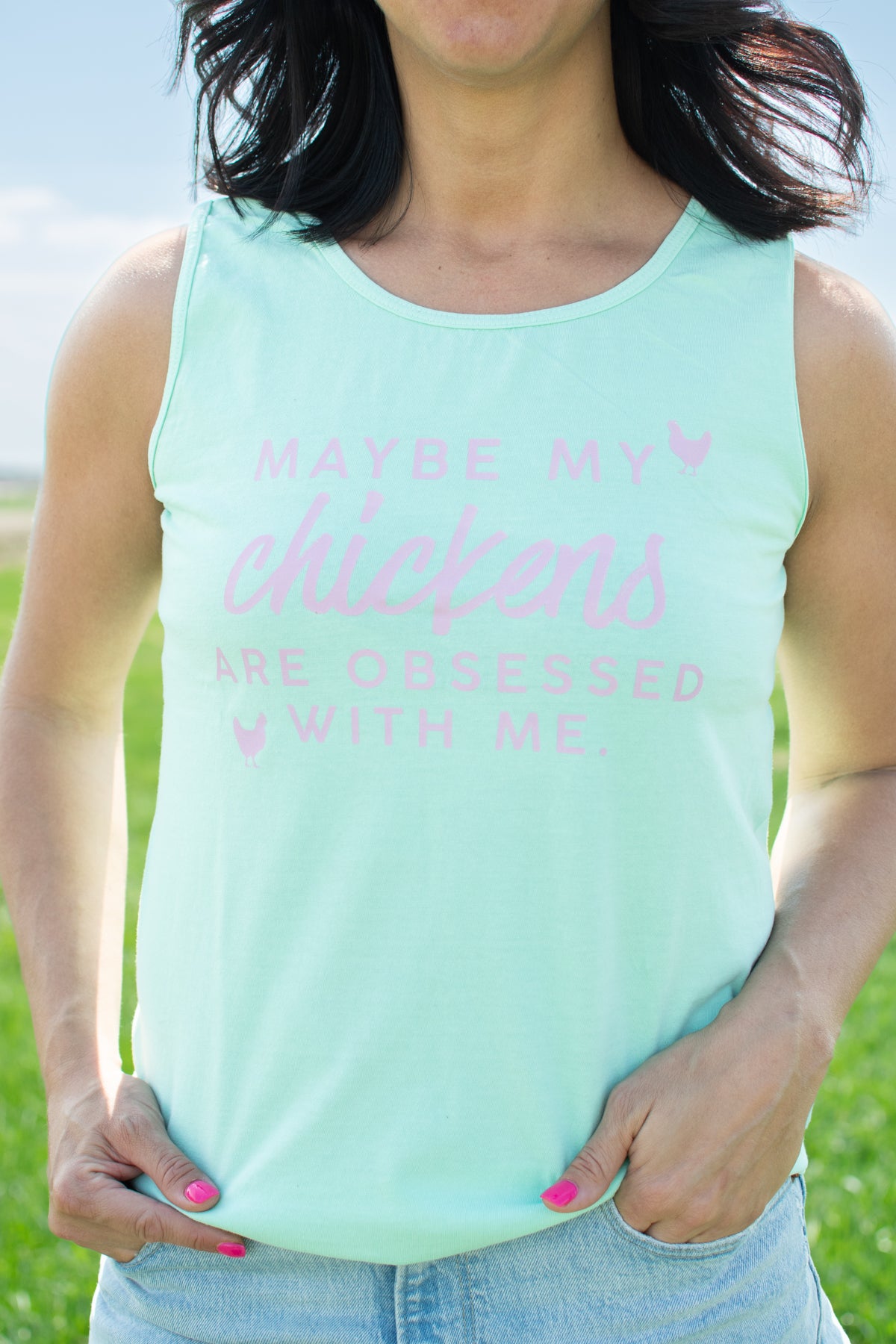 'Maybe my Chickens are Obsessed with Me' Tank Top