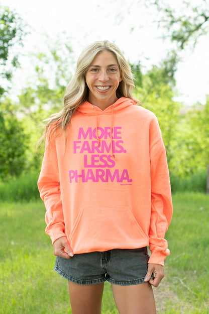 More Farms. Less Pharma' Neon Hoodie