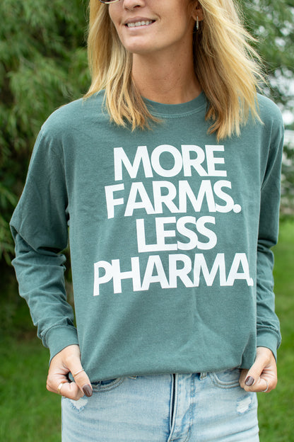 'More Farms, Less Pharma' Adult Long Sleeve