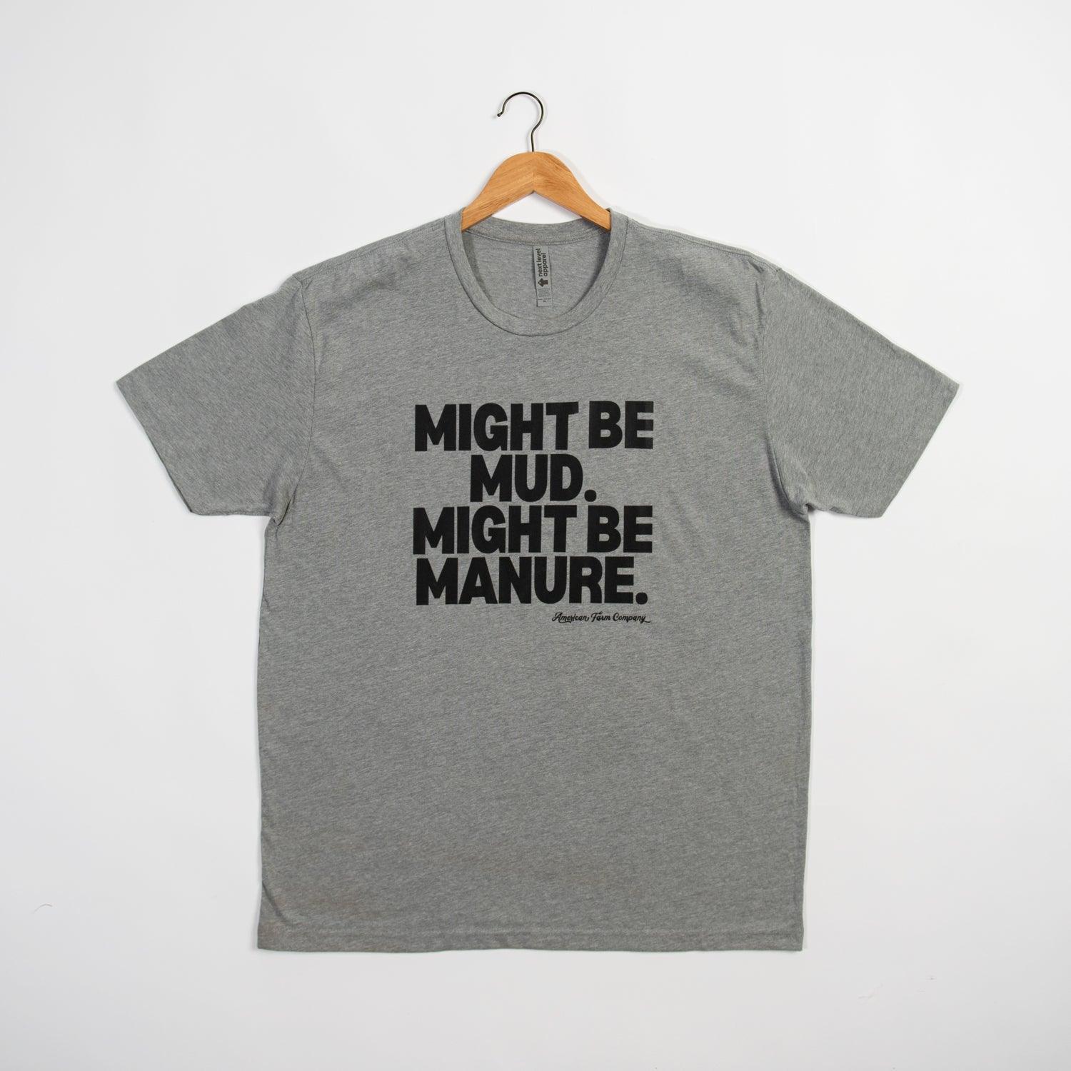 Mud or Manure Grey Essentials Tee - American Farm Company