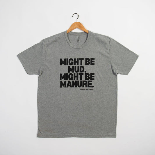 Mud or Manure Grey Essentials Tee - American Farm Company